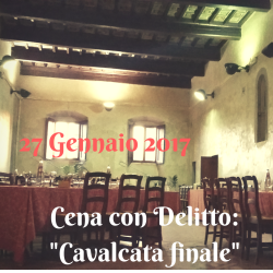 Cena con Delitto: "Cavalcata finale", con Teatro Criminale